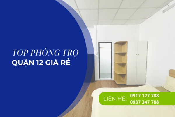 Top phòng trọ Quận 12 giá rẻ